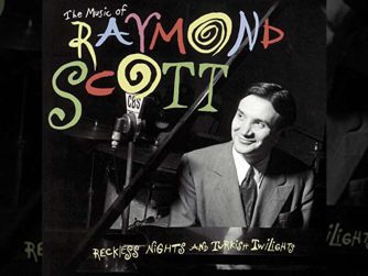 Episode #107: Stan Warnow & Deb Scott Studebaker (Raymond Scott)