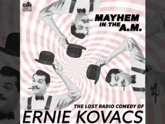 Episode # 219: Ben Model - Unreleased Ernie Kovacs This Week! (Bonus Episode)